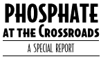 Phosphate at the Crossroads A Special Report