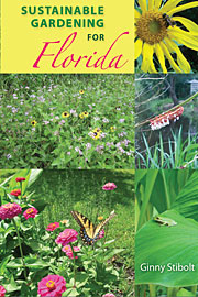Sustainable Gardening for Florida by Ginny Stibolt