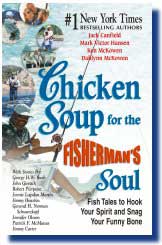 Chicken Soup for the Fishermans Soul