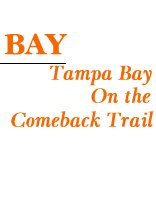 Tampa Bay on the Comeback Trail