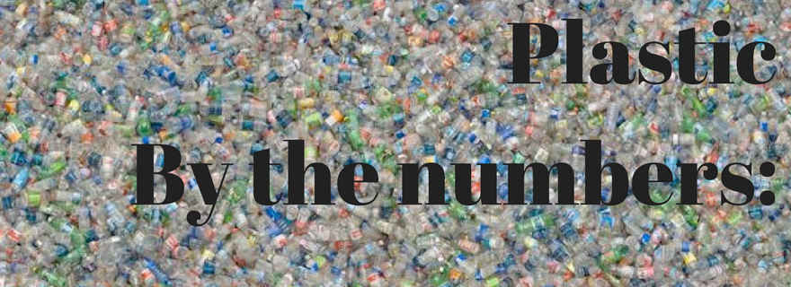 plastic by the numbers